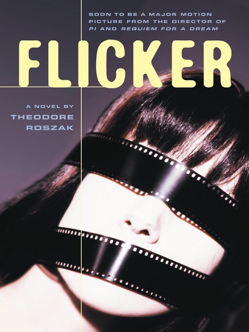 Title details for Flicker by Theodore Roszak - Available